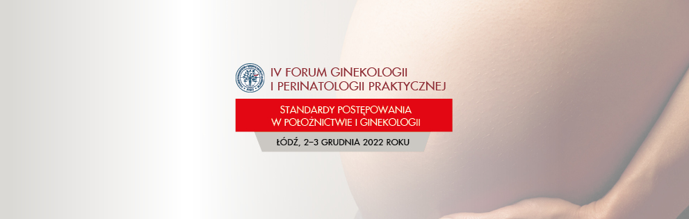 IV Forum Ginekologii i Perinatologii Praktycznej